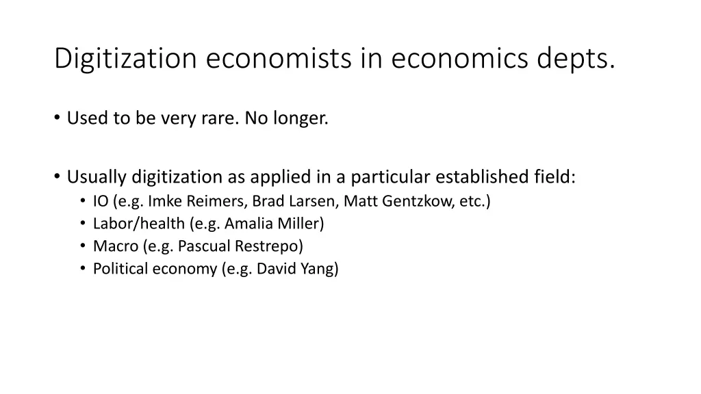 digitization economists in economics depts