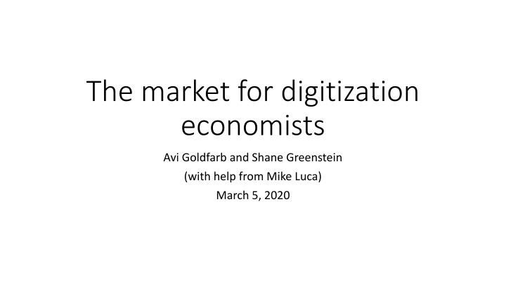 the market for digitization economists