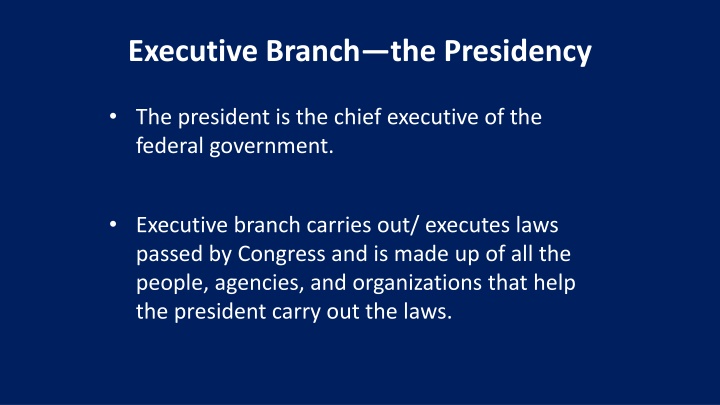 executive branch the presidency