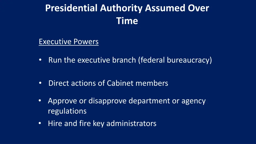 presidential authority assumed over time