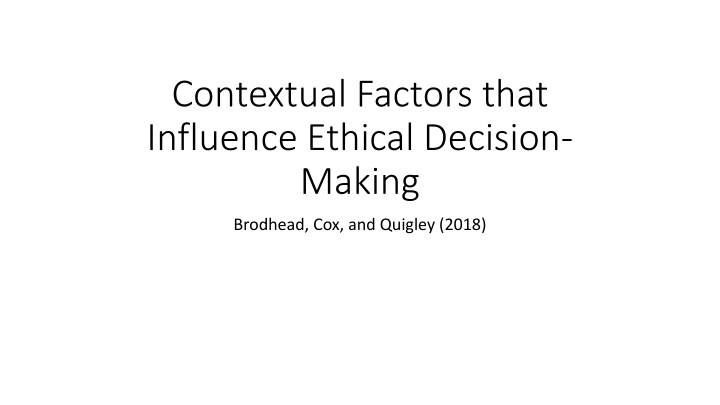 contextual factors that influence ethical