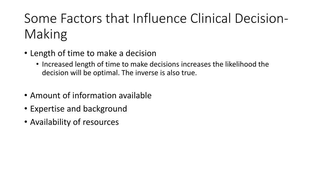 some factors that influence clinical decision 2