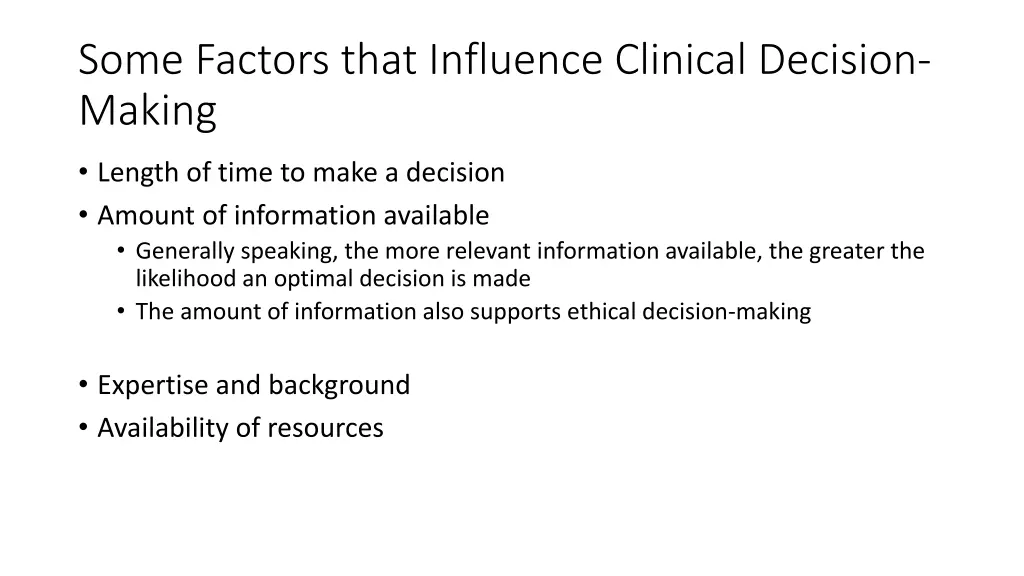 some factors that influence clinical decision 3