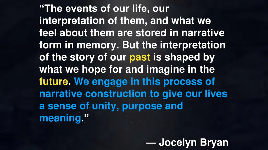the events of our life our interpretation of them