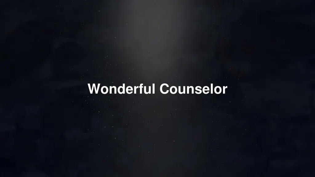 wonderful counselor