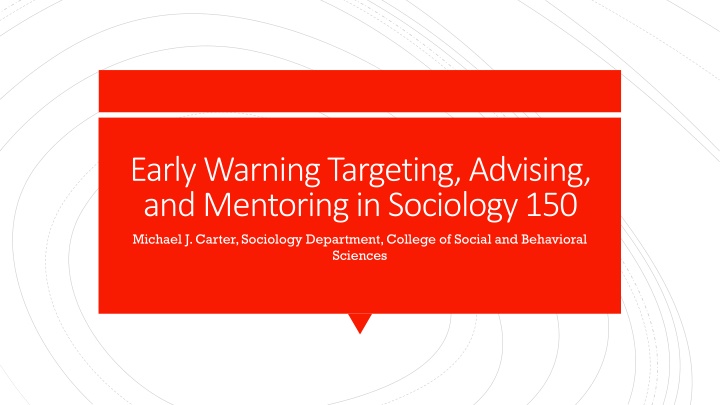 early warning targeting advising and mentoring