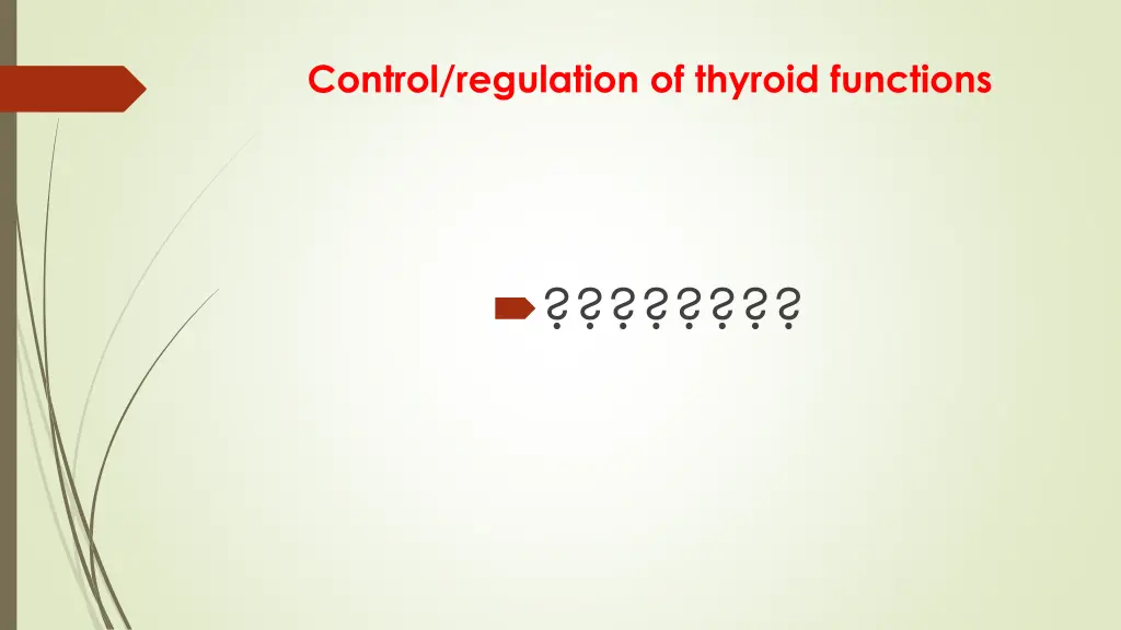control regulation of thyroid functions