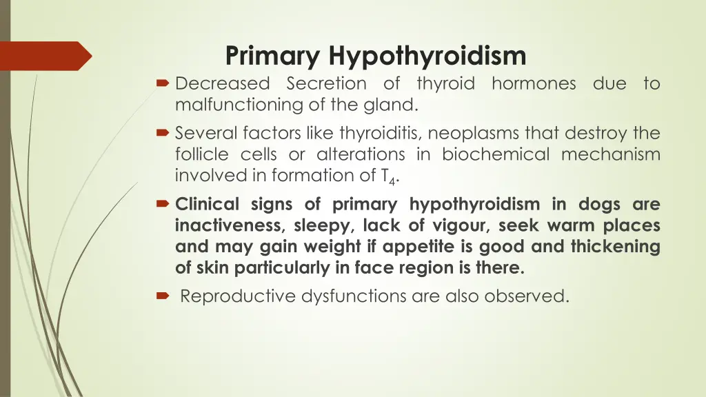 primary hypothyroidism decreased secretion