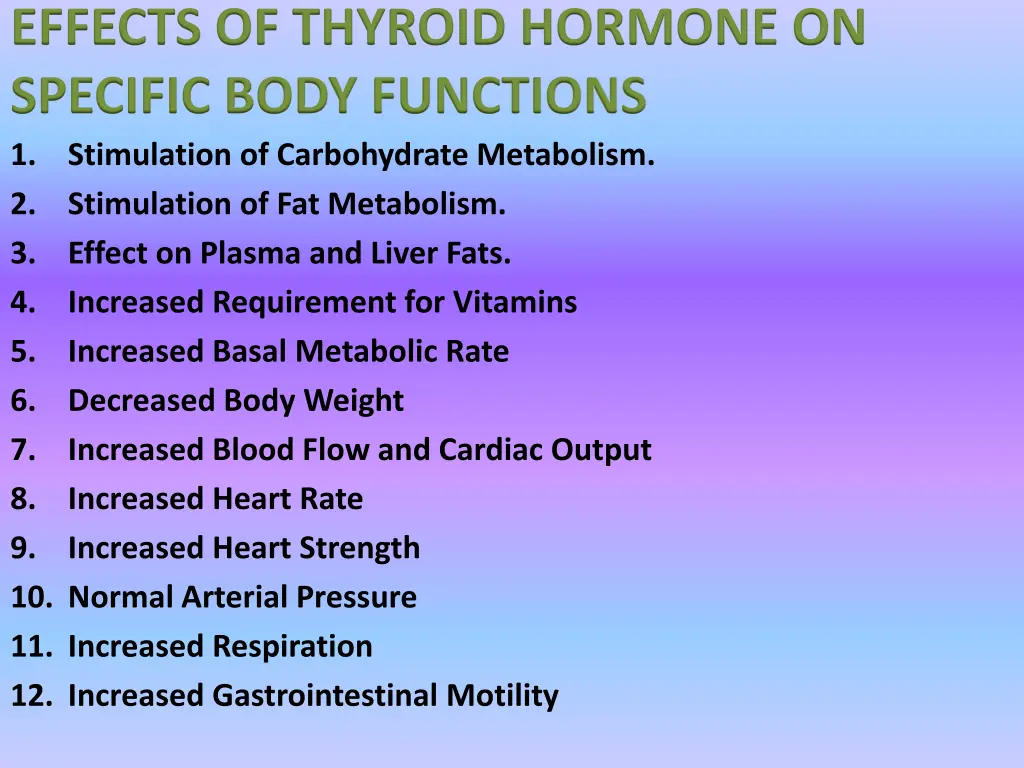 effects of thyroid hormone on specific body