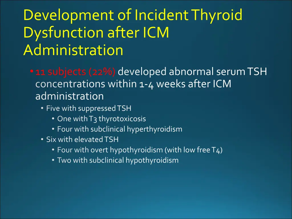 development of incident thyroid dysfunction after