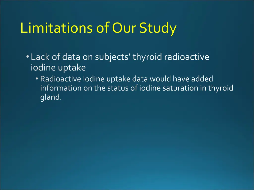 limitations of our study