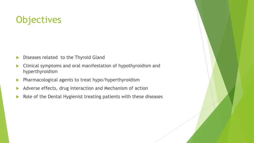 objectives