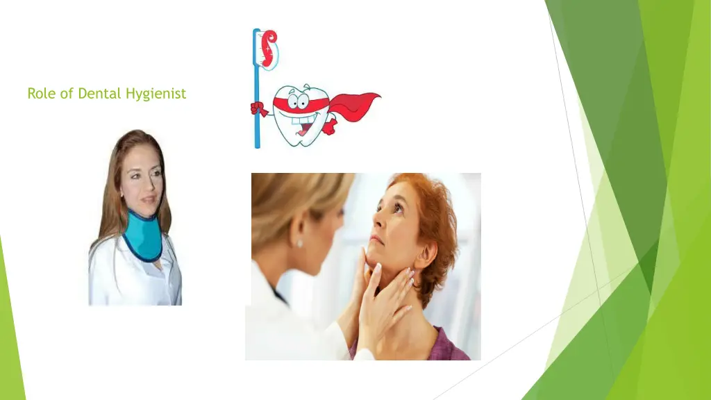role of dental hygienist