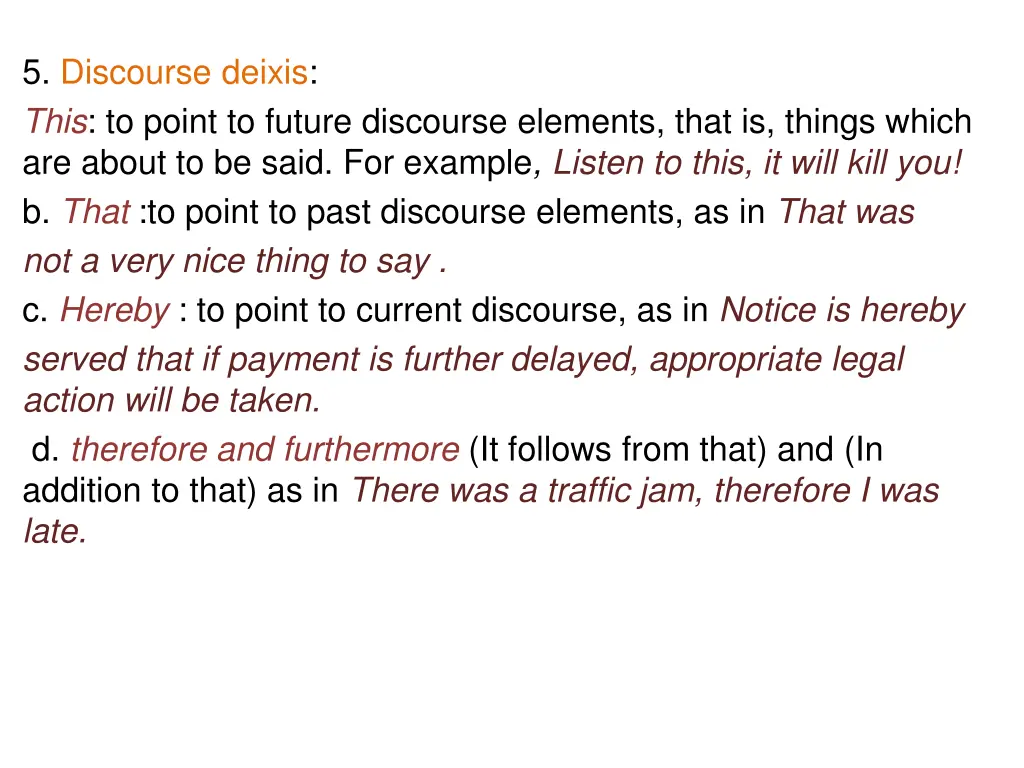 5 discourse deixis this to point to future