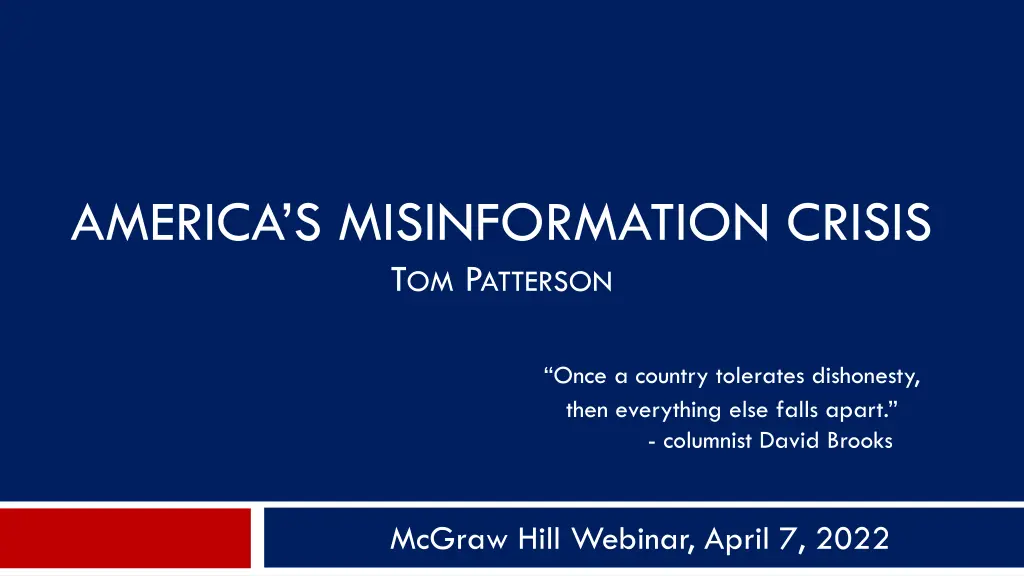 america s misinformation crisis t om p atterson 1