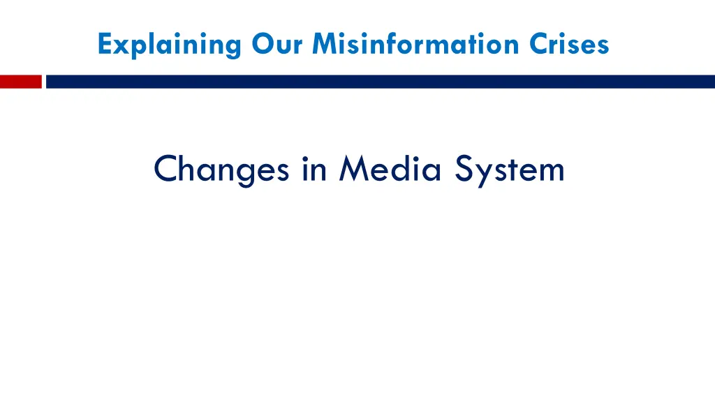 explaining our misinformation crises