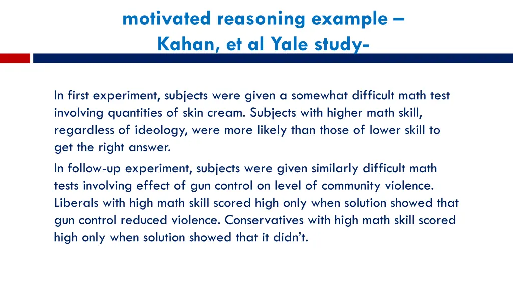 motivated reasoning example kahan et al yale study