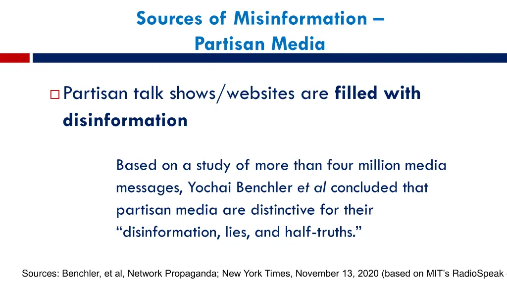 sources of misinformation partisan media