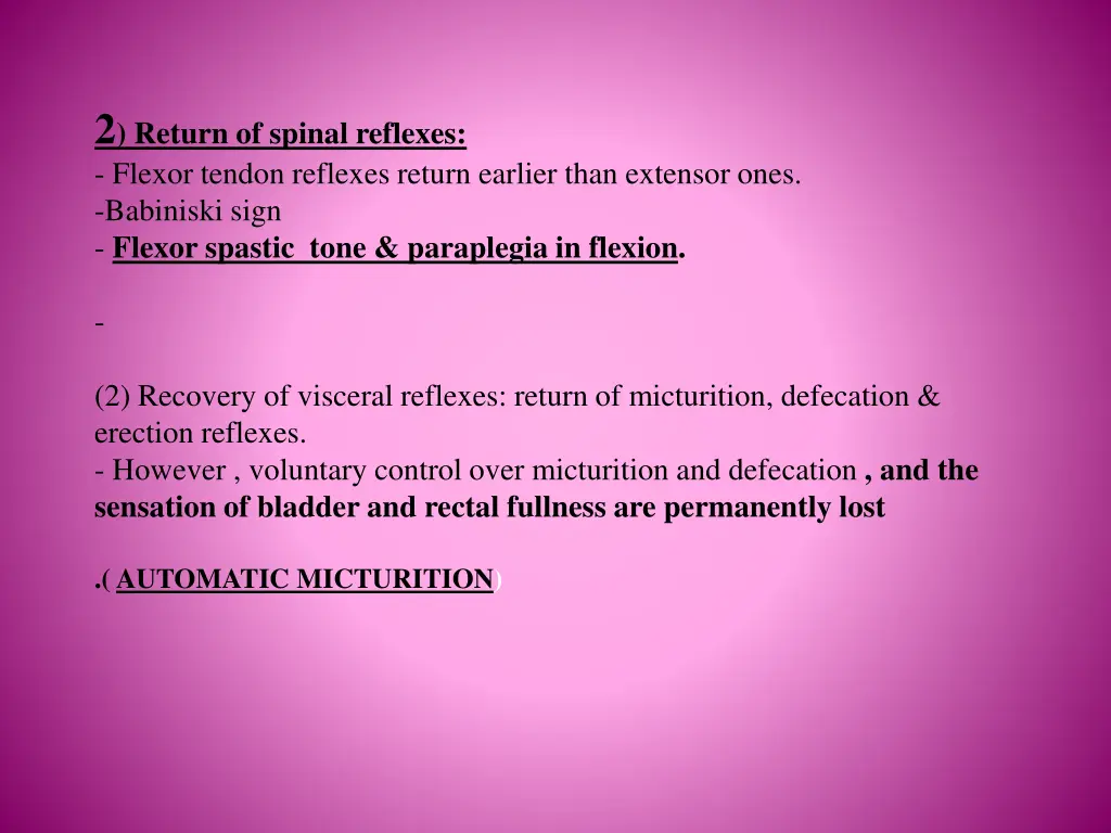 2 return of spinal reflexes flexor tendon