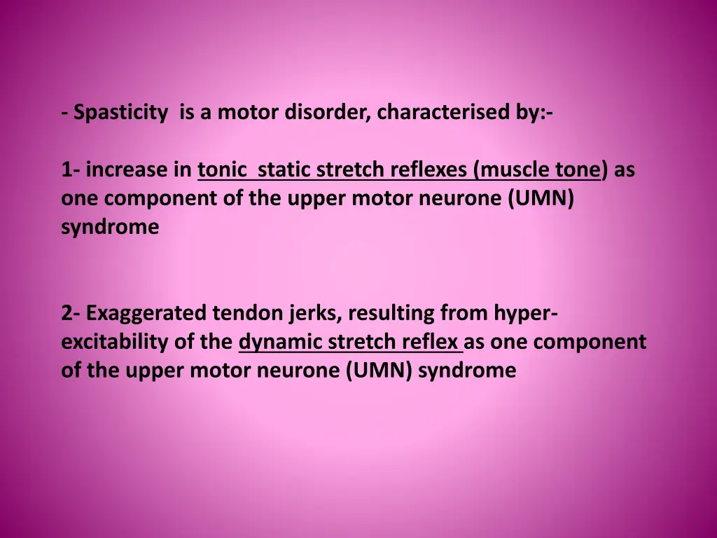spasticity is a motor disorder characterised by