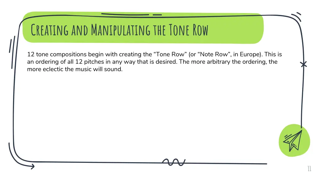 creating and manipulating the tone row