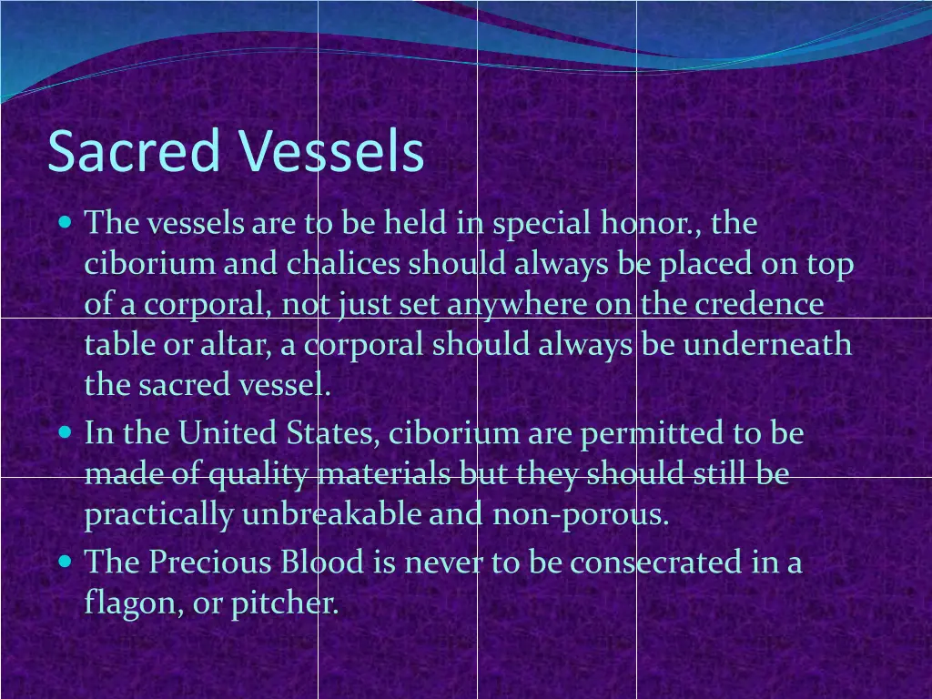 sacred vessels