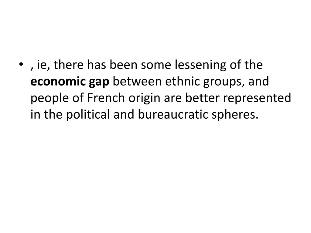 ie there has been some lessening of the economic