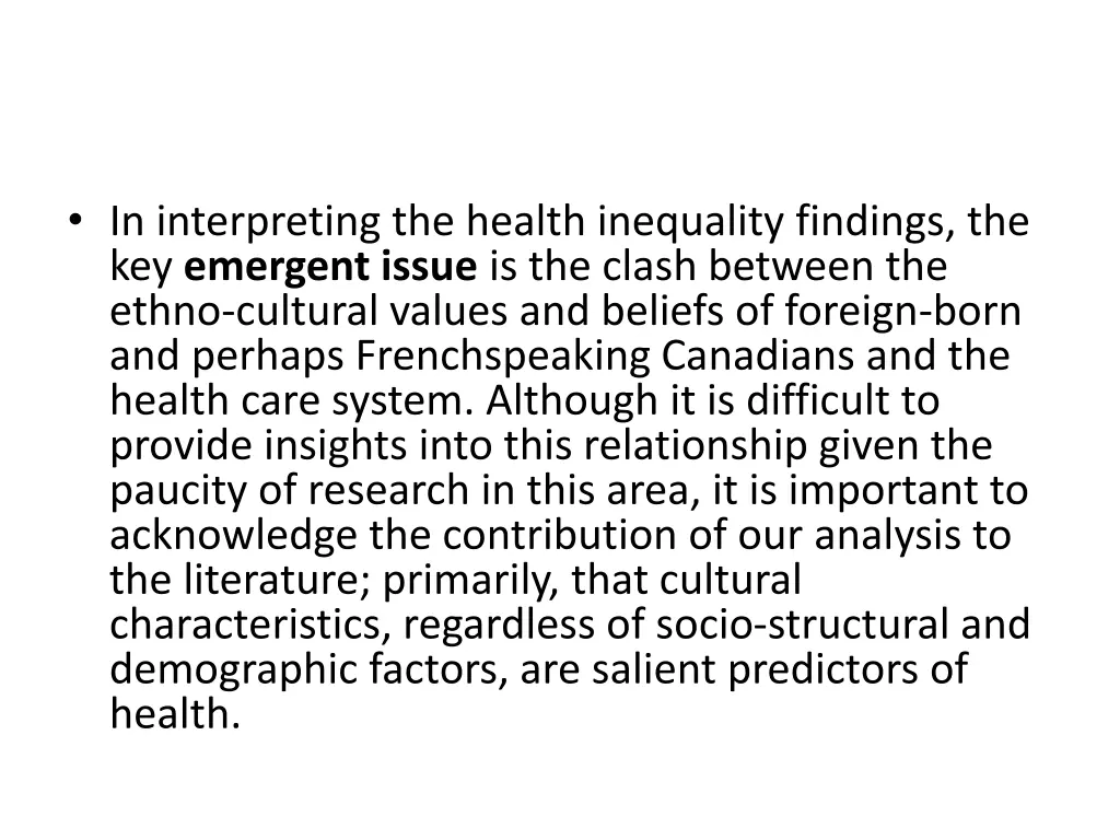 in interpreting the health inequality findings