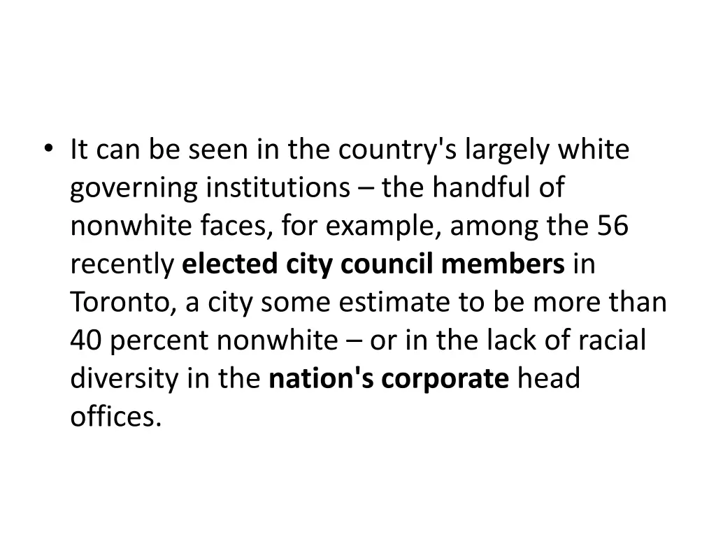 it can be seen in the country s largely white