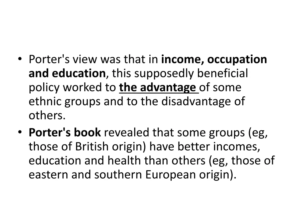 porter s view was that in income occupation