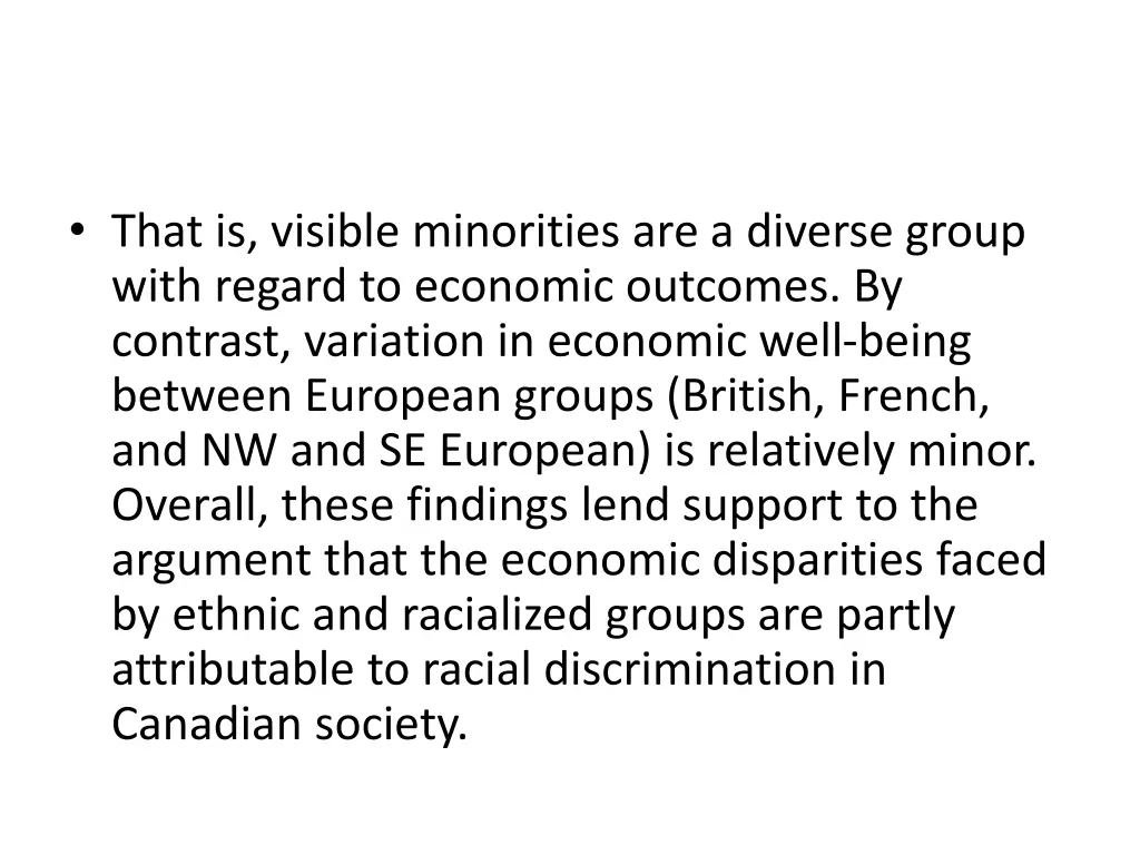 that is visible minorities are a diverse group