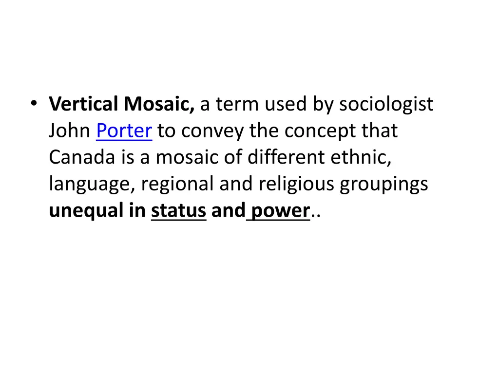 vertical mosaic a term used by sociologist john