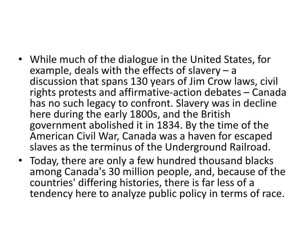while much of the dialogue in the united states