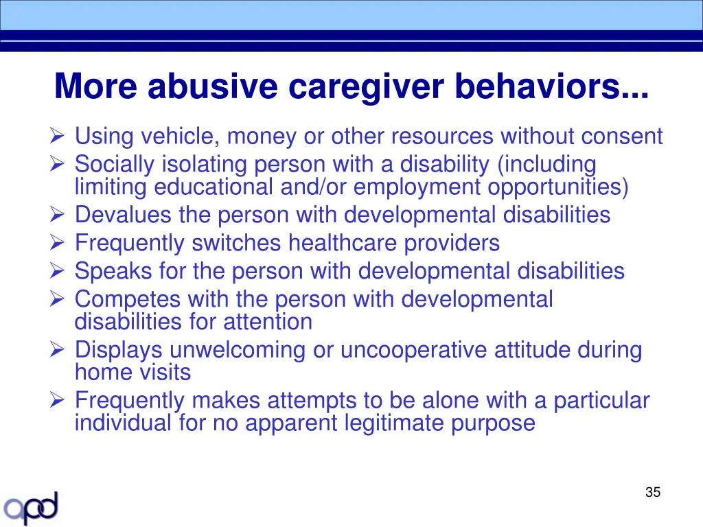 more abusive caregiver behaviors