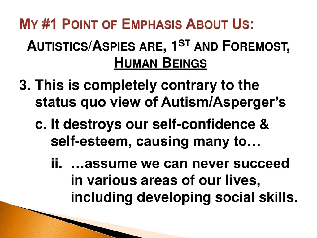 a utistics a spies are 1 st and f oremost h uman 8