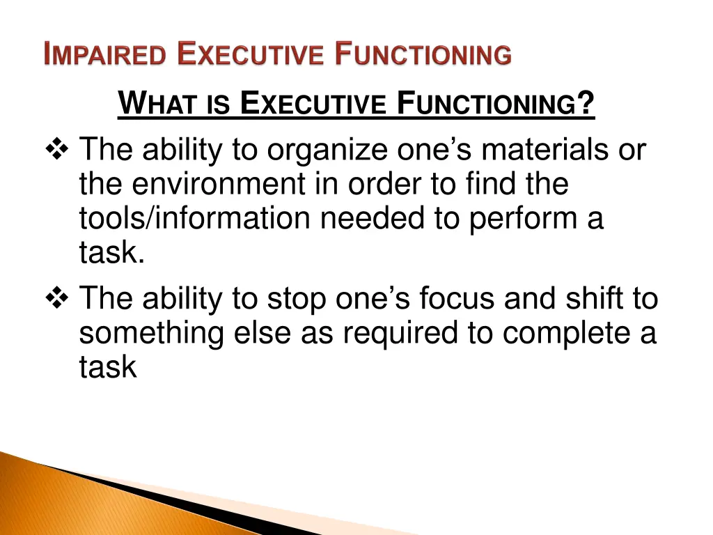 w hat is e xecutive f unctioning the ability 1