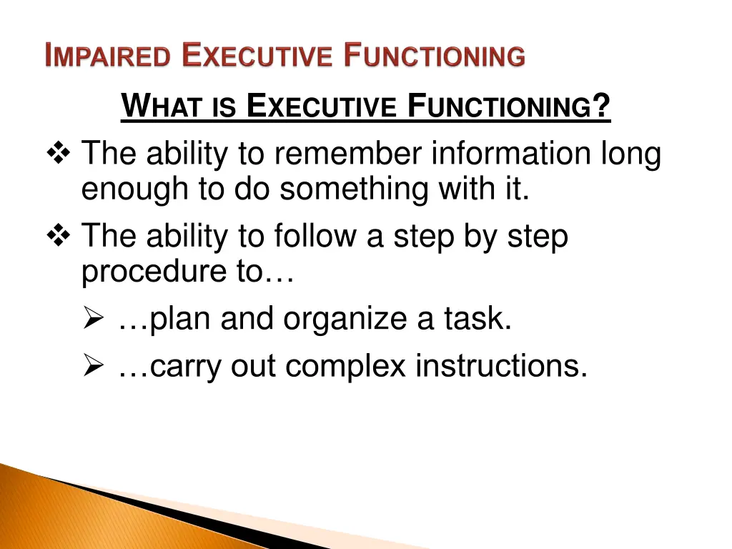 w hat is e xecutive f unctioning the ability