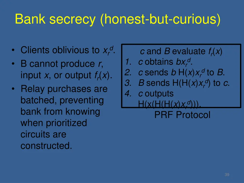 bank secrecy honest but curious