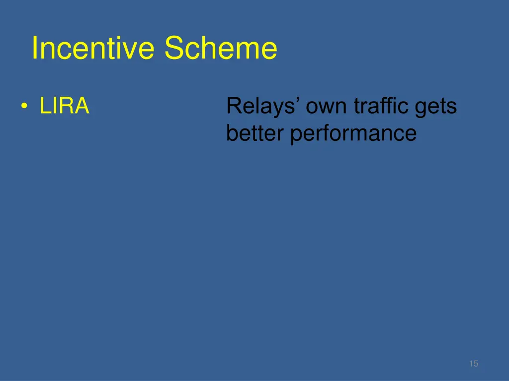 incentive scheme