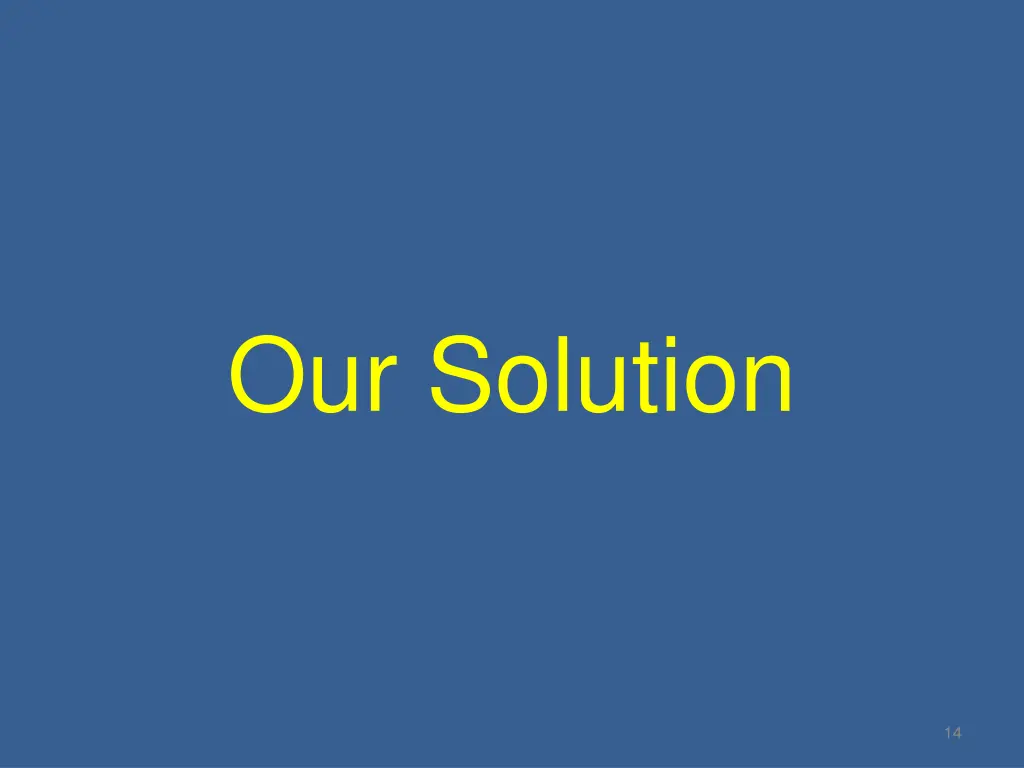 our solution