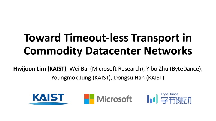 toward timeout less transport in commodity