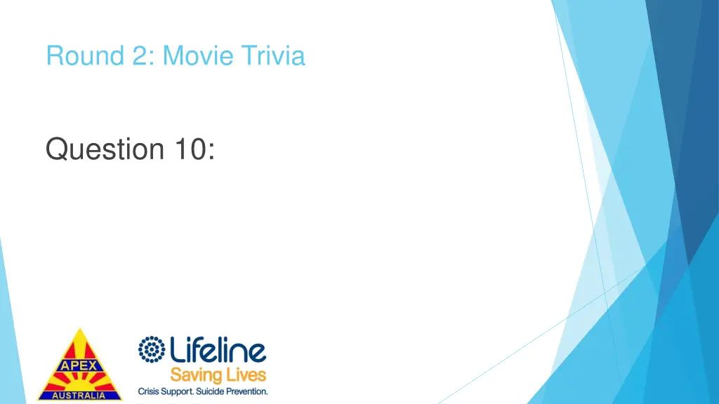 round 2 movie trivia 10