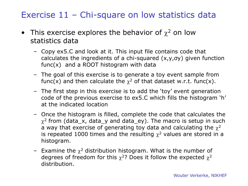 exercise 11 chi square on low statistics data