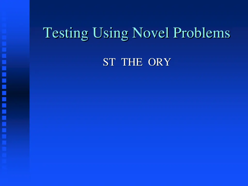 testing using novel problems 2