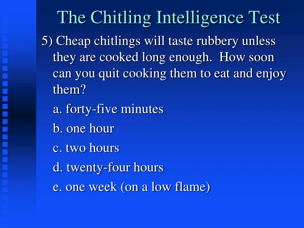 the chitling intelligence test 5 cheap chitlings