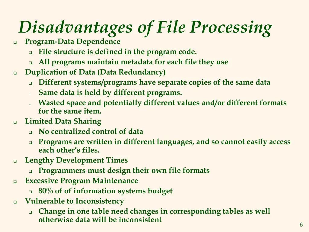 disadvantages of file processing program data