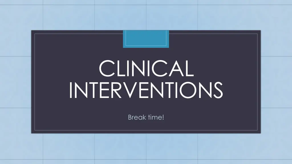 clinical interventions