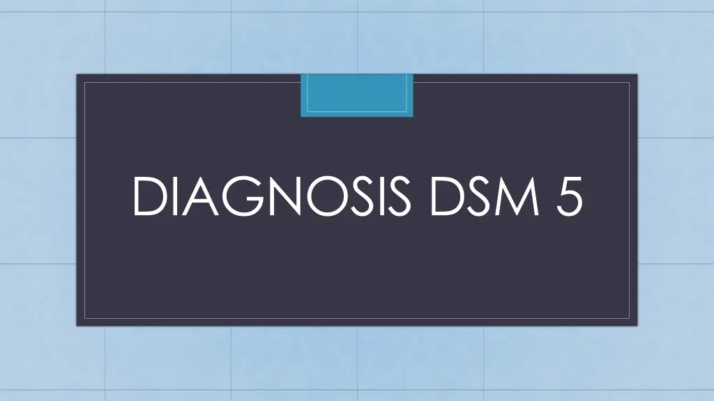 diagnosis dsm 5