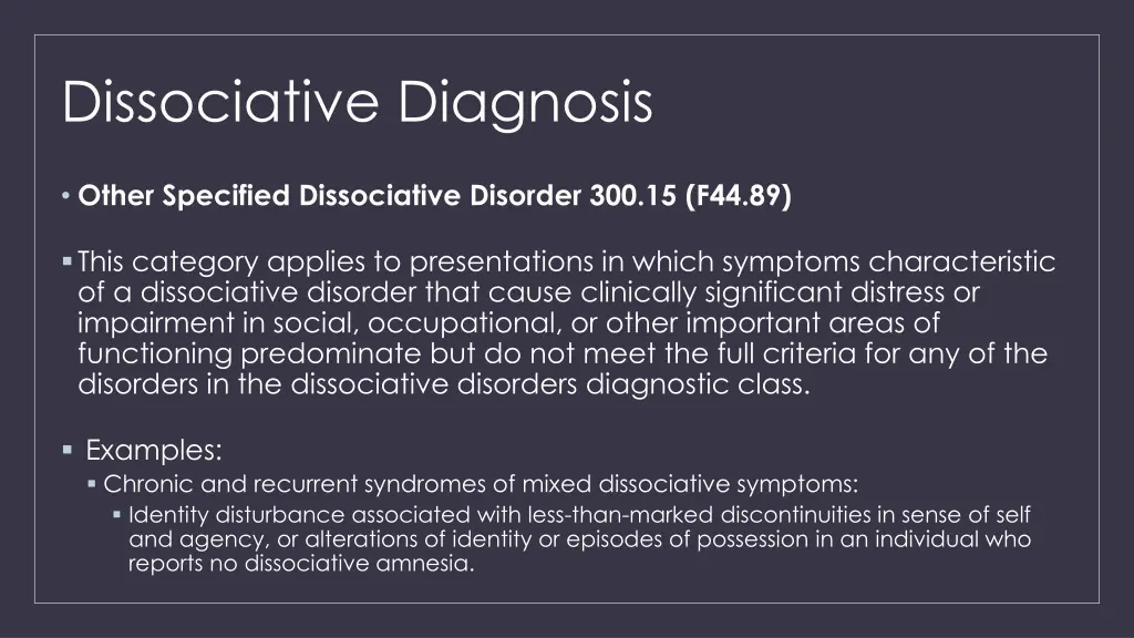 dissociative diagnosis 7