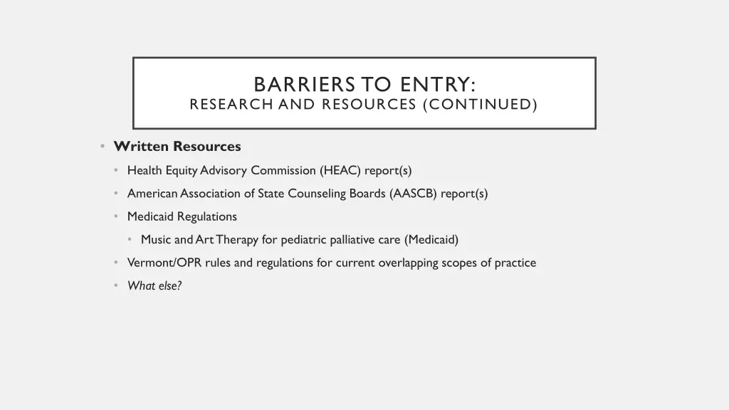 barriers to entry research and resources continued 1